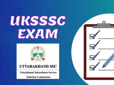 UKSSSC EXAMS